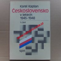 Československo v letech 1945-1948 Kaplan Karel