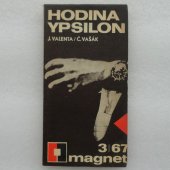 Hodina Ypsilon - Jaroslav Valenta, Čestmír Vašák