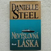 Steel Danielle - Nevýslovná láska