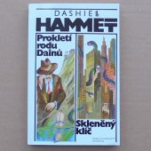 Hammett Dashiell - Prokletí rodu Dainů / Skleněný klíč