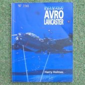 Avro Lancaster - Holmes Harry - Bojové legendy