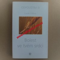 Bolest ve tvém srdci - Viilma Luule Bolest ve tvém srdci - Viilma Luule