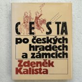 Kalista Zdeněk - Cesta po českých hradech a zámcích