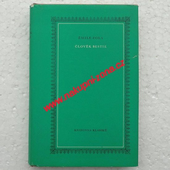 Zola Émile - Člověk bestie - Kliknutím na obrázek zavřete