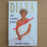 Morton Andrew - Diana její pravdivý příběh