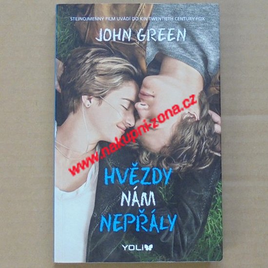 Green John - Hvězdy nám nepřály - Kliknutím na obrázek zavřete