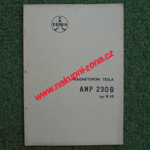 Servisní návod Magnetofon Tesla ANP 230 B typ B 58 - Kliknutím na obrázek zavřete