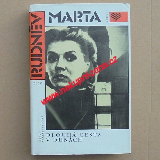 Rudněv Oleg - Marta Dlouhá cesta v dunách - Kliknutím na obrázek zavřete