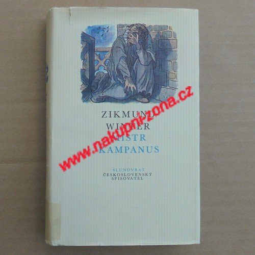 Winter Zikmund - Mistr Kampanus - Kliknutím na obrázek zavřete