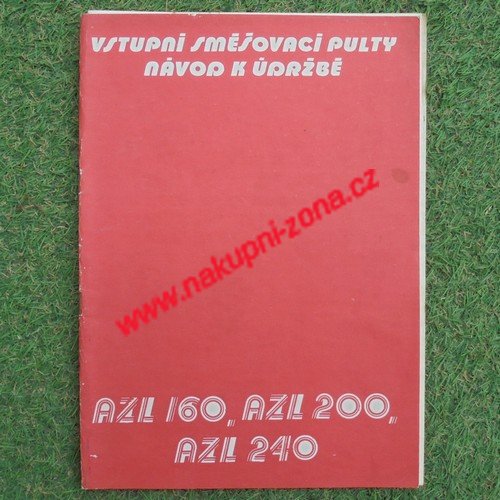 Návod Směšovací pulty Tesla AZL 160, AZL 200, AZL 240 - Kliknutím na obrázek zavřete