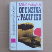 Hubáček Miloš - Ofenzíva v Pacifiku