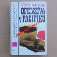 Hubáček Miloš - Ofenzíva v Pacifiku