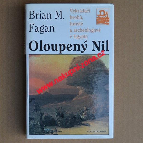 Fagan Brian - Oloupený Nil - Kliknutím na obrázek zavřete