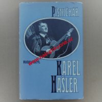 Deyl Rudolf - Písničkář Karel Hašler (podpis autora) Deyl Rudolf - Písničkář Karel Hašler (podpis autora)