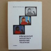 Přenosové soustavy barevné televize - Páček Milan