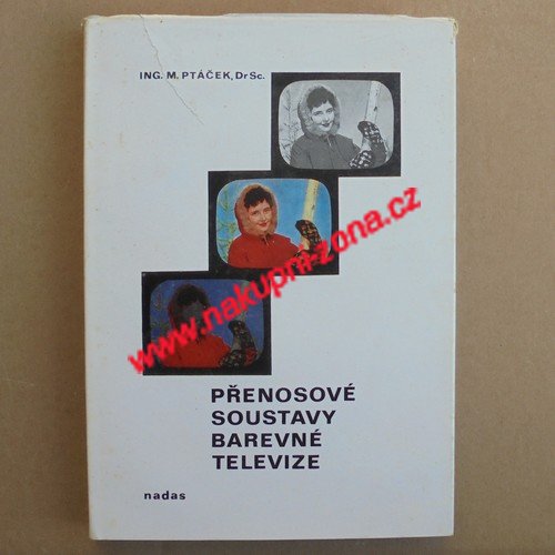 Přenosové soustavy barevné televize - Páček Milan - Kliknutím na obrázek zavřete