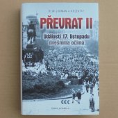 Převrat II Události 17. listopadu dnešníma očima - Jurman Olin