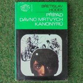 Hodek Břetislav - Případ dávno mrtvých kanonýrů