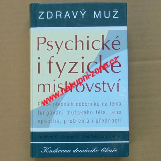 Zdravý muž - Psychické i fyzické mistrovství - Kliknutím na obrázek zavřete