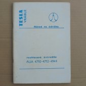 Návod Rozhlasové ústředny Tesla AUA 4710, AUA 4712, AUA 4944