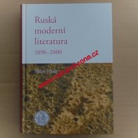 Ruská moderní literatura 1890-2000 - Hrala Milan Ruská moderní literatura 1890-2000 - Hrala Milan