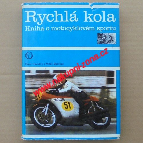Rychlá kola - Novotný Pavel, Skořepa Miloš - Kliknutím na obrázek zavřete