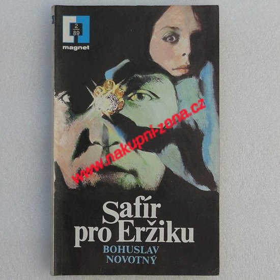 Safír pro Eržiku - Bohuslav Novotný - Kliknutím na obrázek zavřete