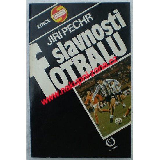 Pechr Jiří - Slavnosti fotbalu - Kliknutím na obrázek zavřete
