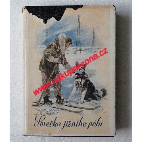 Šmejkal Jaroslav Václav - Smečka jižního pólu - Kliknutím na obrázek zavřete