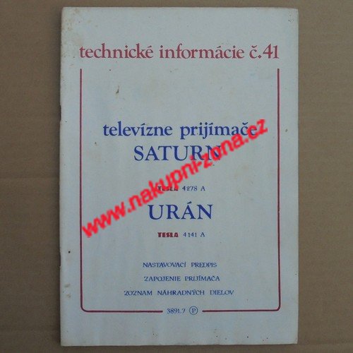 Servisní návod Televize Tesla Saturn 4278 A, Urán 4141 A - Kliknutím na obrázek zavřete
