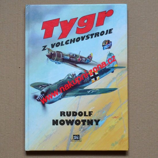 Tygr z Volchovstroje - Nowotny Rudolf - Kliknutím na obrázek zavřete