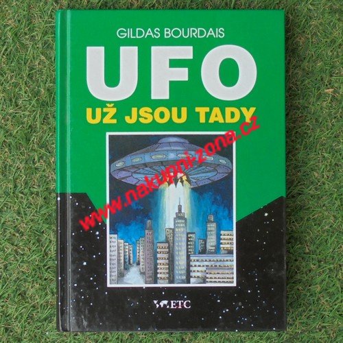 UFO už jsou tady (záhada z Roswellu) - Bourdais Gildas - Kliknutím na obrázek zavřete