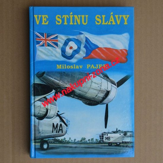 Ve stínu slávy - Pajer Miloslav - Kliknutím na obrázek zavřete
