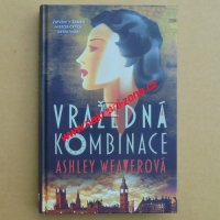 Weaverová Ashley - Vražedná kombinace