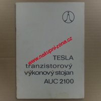 Návod Výkonový stojan Tesla AUC 2100