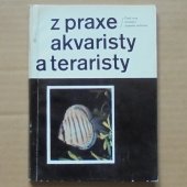 Z praxe akvaristy a teraristy - Oliva Ota, Frank Stanislav