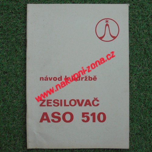 Servisní návod Zesilovač Tesla ASO 510 - Kliknutím na obrázek zavřete